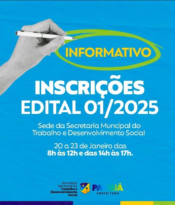 A Secretaria Municipal do Trabalho e Desenvolvimento Social informa que as inscrições para o Edital 01/2025